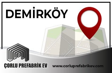 Prefabrik Ev Demirköy