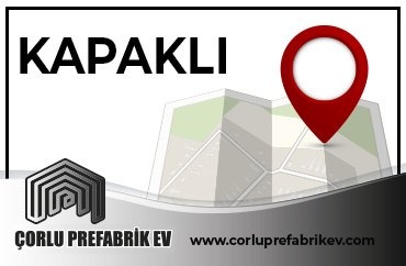 Prefabrik Ev Kapaklı