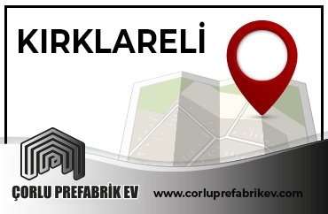 Prefabrik Ev Kırklareli